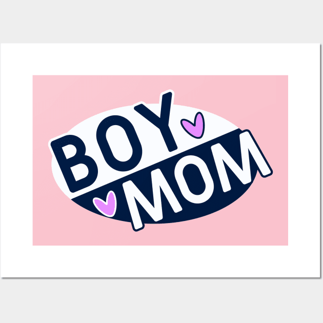 Boy Mama, Boy Mom Shirts, Gift For Mom, Funny Mom Life Tshirt, Cute Mom Hoodies, Mom Sweaters, Mothers Day Gifts, New Mom Tees Wall Art by Fancy store